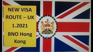 UK New Visa route - BNO Hong Kong