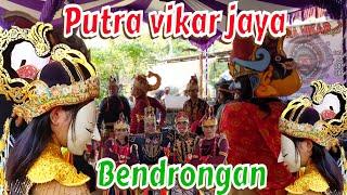 BENDRONGAN || ROG PUTRA VIKAR JAYA || show kenanga blok teluk