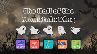 Halloween the hall of the mountain king body percussion play along