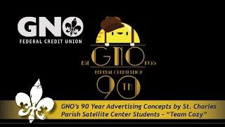 GNO Celebrates 90 Epic Years - Advertising concepts by St. Charles Parish Satellite Center Team Cozy