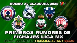  PRIMEROS RUMORES Y FICHAJES LIGA MX CLAUSURA 2025 | LIRA A CHIVAS Y CHIQUETE FICHAJE DE CRUZ AZUL?