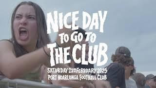 Nice Day To Go To The Club 2025 (RECAP VIDEO)