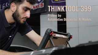 THINKTOOL 399   Prower by Automotive Diagnostic AI Models