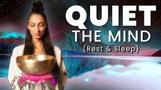 QUIET THE MIND & Activate Your Parasympathetic Nervous System | Sound Bath Meditation