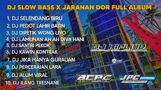 DJ SELENDANG BIRU X PEDOT LAHIR BATIN •SLOW BASS X JARANAN DOR FULL ALBUM •KIPLI ID RMX