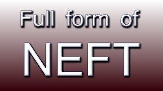 Full form of NEFT