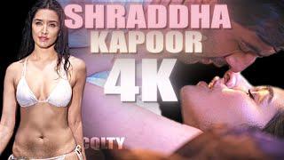 Shraddha Kapoor | Bikini Scene | Kissing Scene | Face Closeup | Tu Jhoothi Main Makkaar | 4K