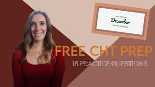 Get ready for the CHT exam! Study with me, 15 free practice questions!