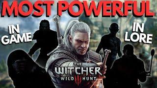 Ranking The Most POWERFUL Characters in the Witcher 3...