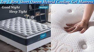 Top 5 Best Short Queen Hybrid Cooling Gel Mattress for 2025