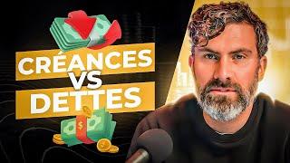 Créances et Dettes (ne plus confondre ces 2 notions)