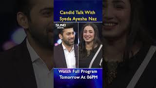 Candid Talk With Syeda Ayesha Naz #ayeshanaz #fun #Journalist #sunodigital