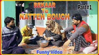 BEKAAR TE NATTEH BOUCH || #COMEDY DRAMA || PART#1 #viral