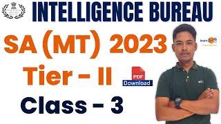 IB SA (MT) 2023 II Tier-II Class - 3 II By Vikram Sir