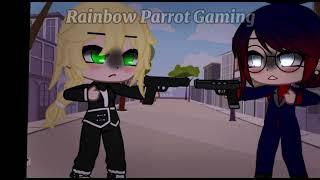  Sorry, You're My Target  {Meme || AU} Rainbow Parrot Gaming