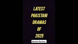 Latest Pakistani Dramas of 2025  | block buster | #trending #dramas #romantic