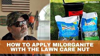 How to Apply Milorganite Fertilizer with the Lawn Care Nut