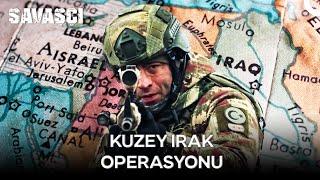 1 Saatte Kuzey Irak Operasyonu - Savaşçı