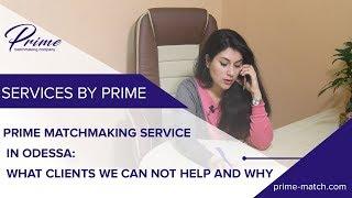 Matchmaking ukraine. Prime matchmaking service in Odessa:what clients we can not help and why Part.1