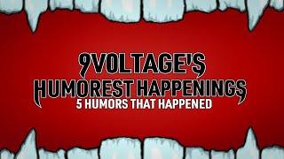 9Voltage's Humorest Happenings: 5 Humors That Happened [April Fools 2024]