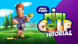 MINI GOLF TUTORIAL | GOLF RIVAL