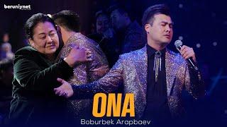 Boburbek Arapbaev - Ona (Konsert version)