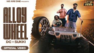 Alloy Wheel (Official Video) Dc | Sukki | Ednit | New Haryanvi Song