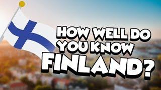 How well do you know Finland?