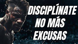 DISCIPLINATE: No Más EXCUSAS - Discurso Motivacional