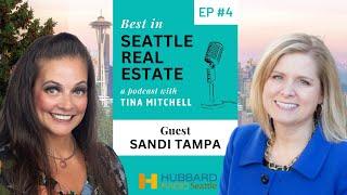 Ep. 4 - Sandi Tampa, Managing Real Estate Broker with Windermere, in Bellevue, WA