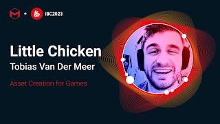 Little Chicken | Asset Creation for Games | #IBC2023