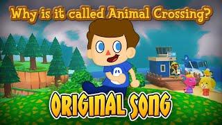  Why Is It Called Animal Crossing? (Song)  | imagimango