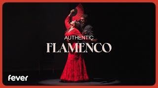 Authentic Flamenco: A traditional Spanish show | Fever