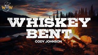 Cody Johnson - Whiskey Bent (ft. Jelly Roll) / Lyrics