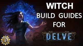 [3.4] Path of Exile - Witch Build Guides for Delve - Starter and Non Starters