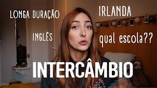 GUIA Completo - Como Escolher sua Escola de INGLÊS no INTERCÂMBIO de Estudo • Irlanda | Fer Rebello