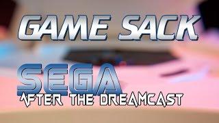 Sega after the Dreamcast - Game Sack