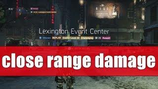 The Division 1.8 | CLOSE RANGE DAMAGE | Global Event Assault | Lexington Event Center