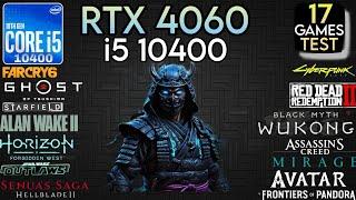 RTX 4060 + I5 10400 & 24GB Ram - Test In 17 Games In 2024 !