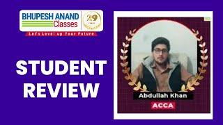 ACCA Student Review | Bhupesh Anand Classes Best ACCA Coaching