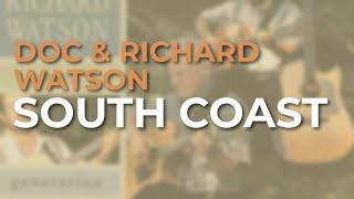 Doc & Richard Watson - South Coast (Official Audio)