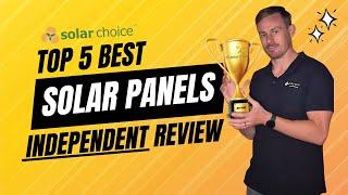 Best Solar Panels Australia 2024 | Independent Review by Solar Choice