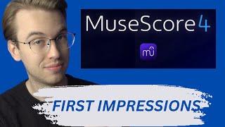 Musescore 4  - First Impressions (Spoiler Alert, IT'S AMAZING)