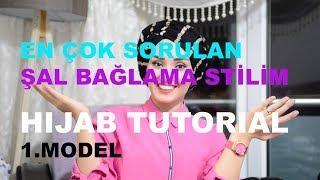 En Çok Sorulan Şal Stilim. HIJAB TUTORIAL #1