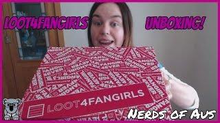 FANGIRL 4 EVER! Unboxing the Loot4FanGirls by Lootcrate