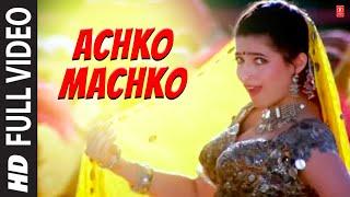 Gora Mukhda Hai- Hach Go Mach Go [Full Song] Itihaas