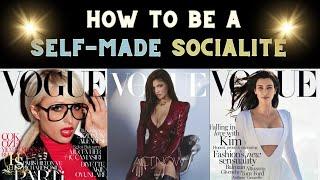 How to be a Self-Made Socialite【Academy of High Society】