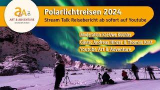 Polarlichtreisen 2024 mit Art & Adventure