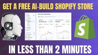 FREE AI-Built Shopify Store in just 2 Minutes | Easiest Way To Start Shopify Dropshiping in 2024