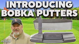 Introducing Bobka Limited Edition Golf Putters